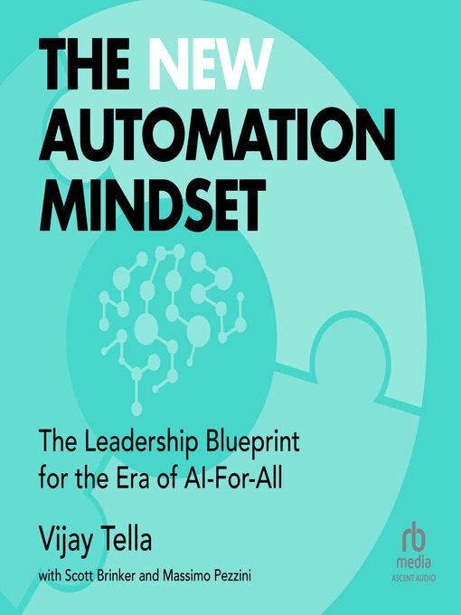 Title details for The New Automation Mindset by Vijay Tella - Available